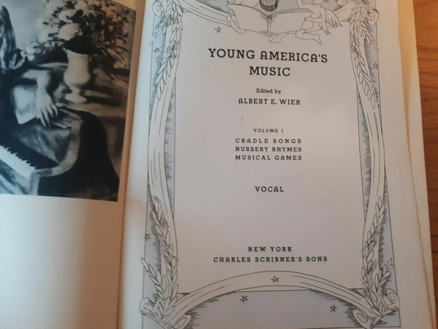 Young America's Music Volume I Vocal Hardcover 1939 Albert Wier Cradle Nursery