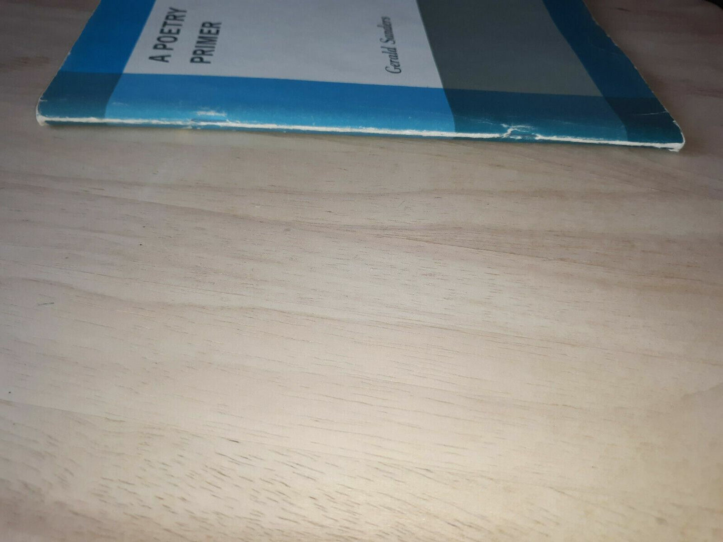 A poetry primer Paperback – 1963 by Gerald Sanders (Author)