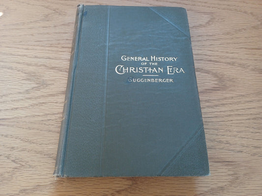 A General History Of The Christian Era Vol Ii A Guggenberger 1903