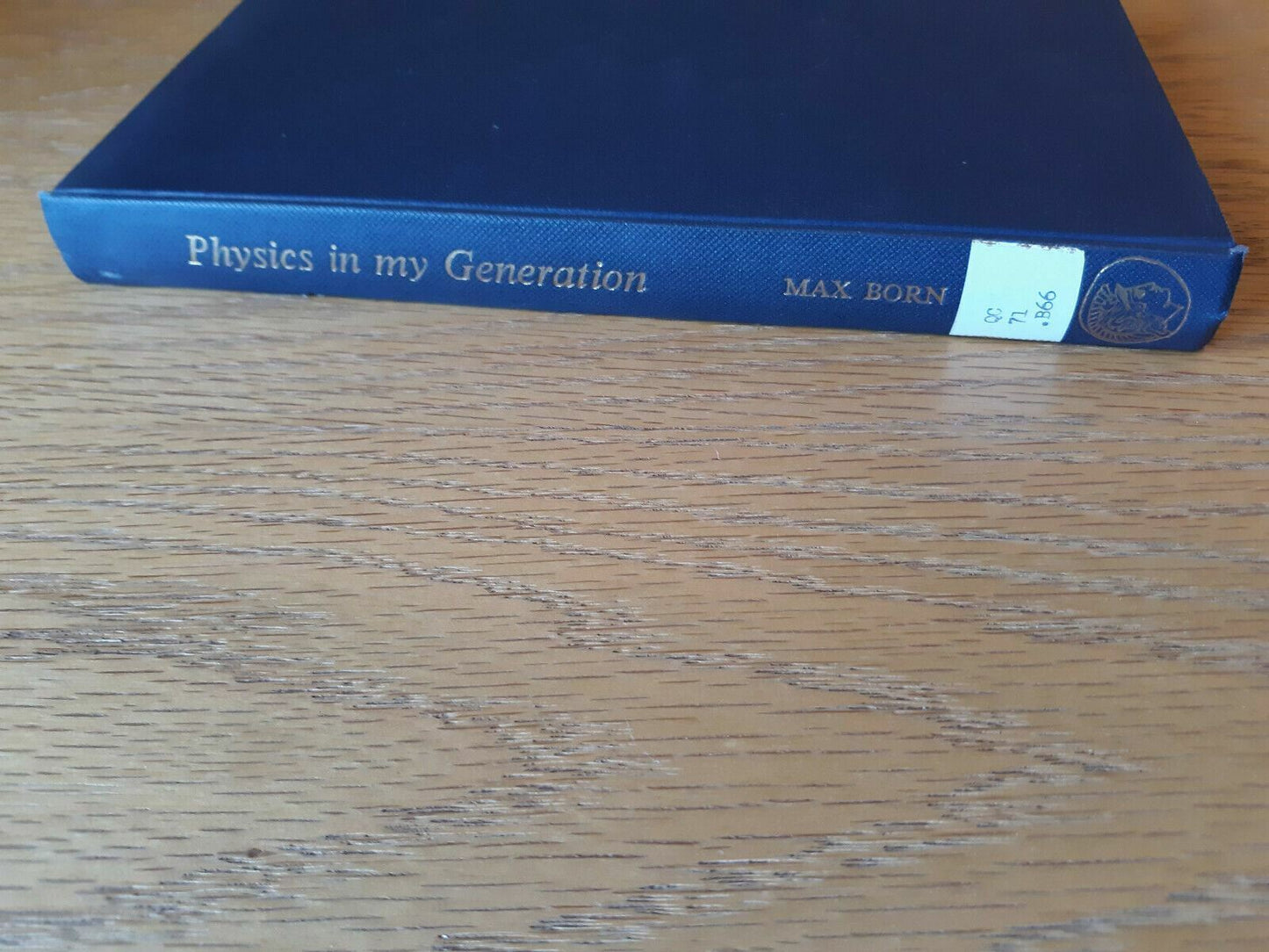 Physics in My Generation by Max Born 1956