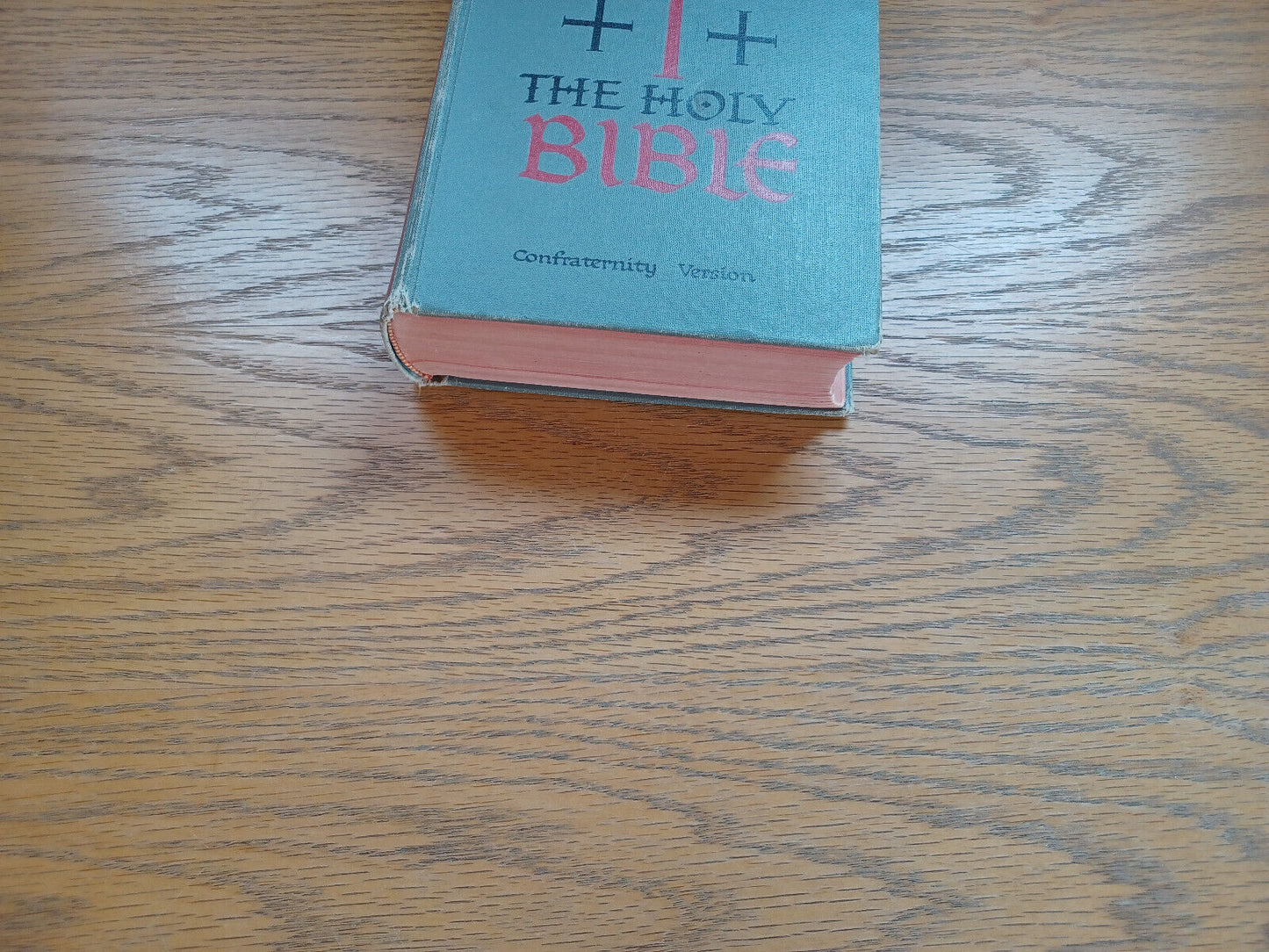 The Holy Bible Confraternity Version New American Catholic Edition 1961