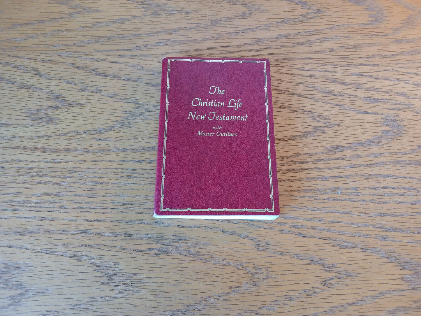 The Christian Life New Testament With Master Outlines 1978 King James Version Th
