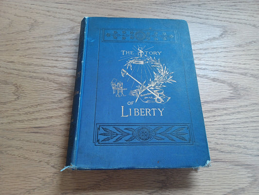 The Story Of Liberty By Charles Carleton Coffin 1878