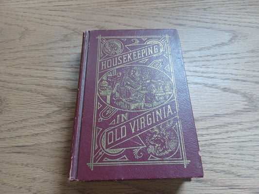 Housekeeping In Old Virginia Reprint 1965 Marion Cabell Tyree