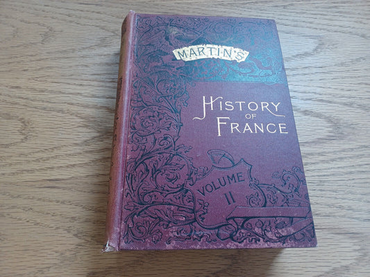 A Popular History Of France By Henri Martin 1877 Vol Ii