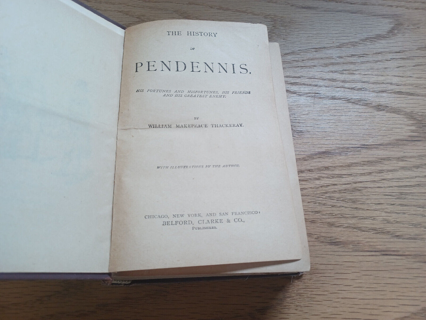 The History Of Pendennis His Fortunes Misfortunes William Makepeace Thackeray