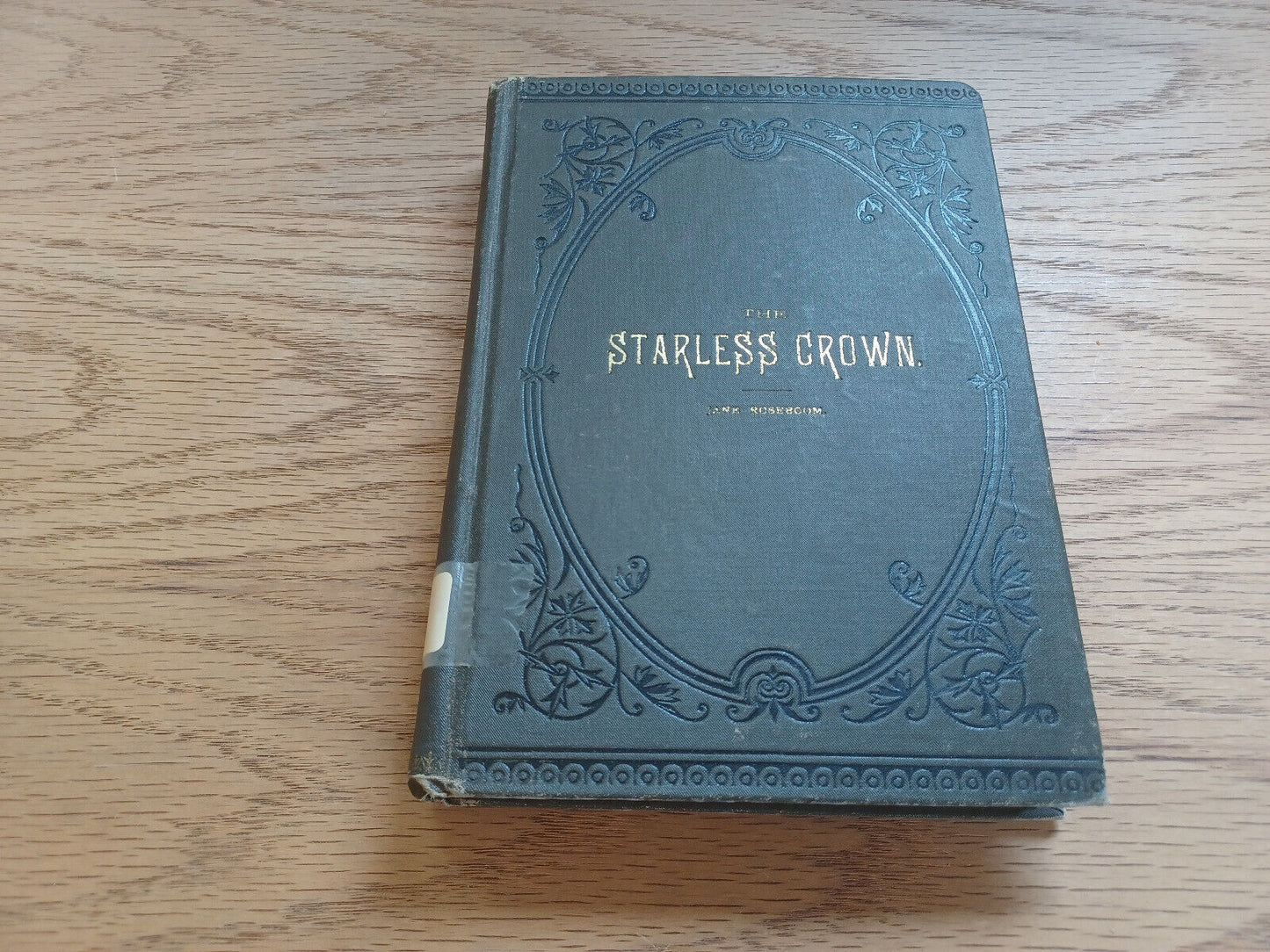 The Starless Crown A Story By Jane Roseboom 1889