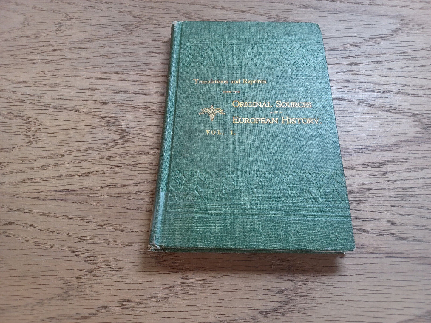 Translations And Reprints From Original Sources Of European History Vol I 1897