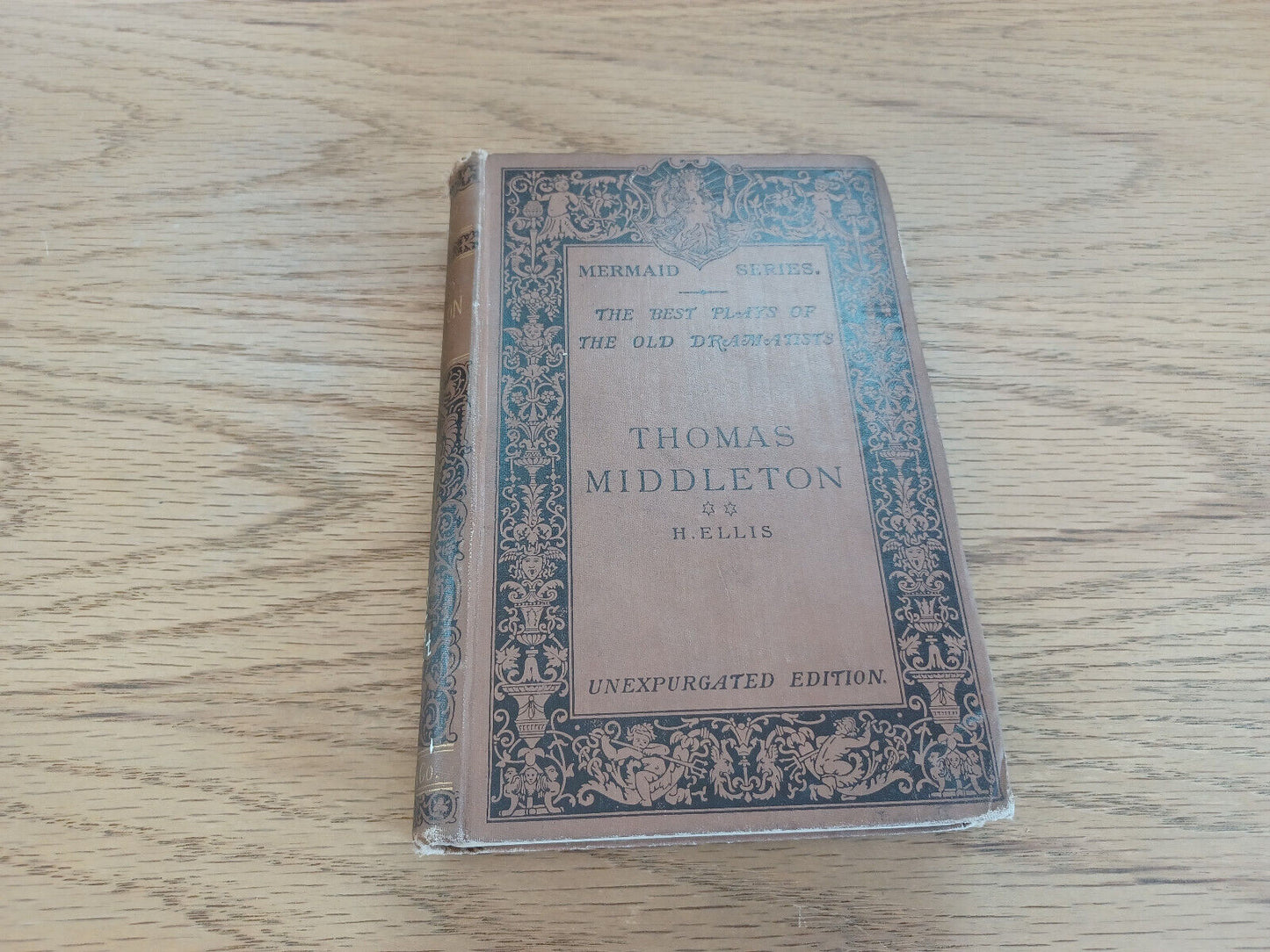 Thomas Middleton Edited By Havelock Ellis Unexpurgated Edition Ii 1890