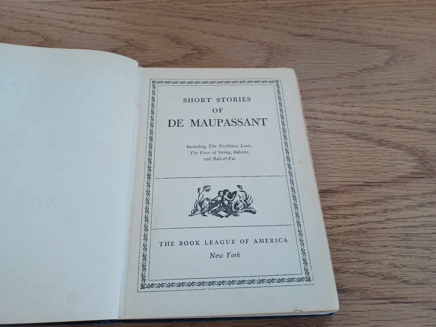 Short Stories Of De Maupassant The Book League Of America