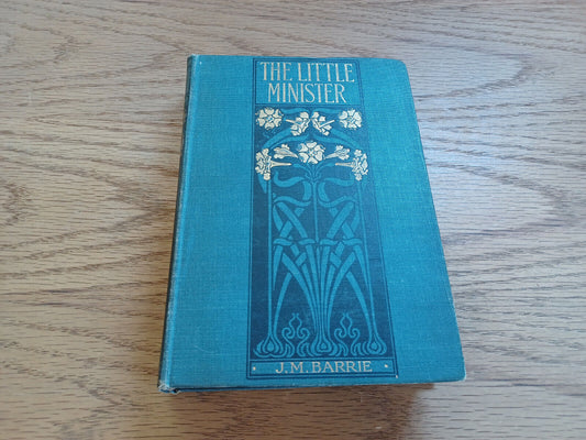 The Little Minister J M Barrie Berkeley Library 1898