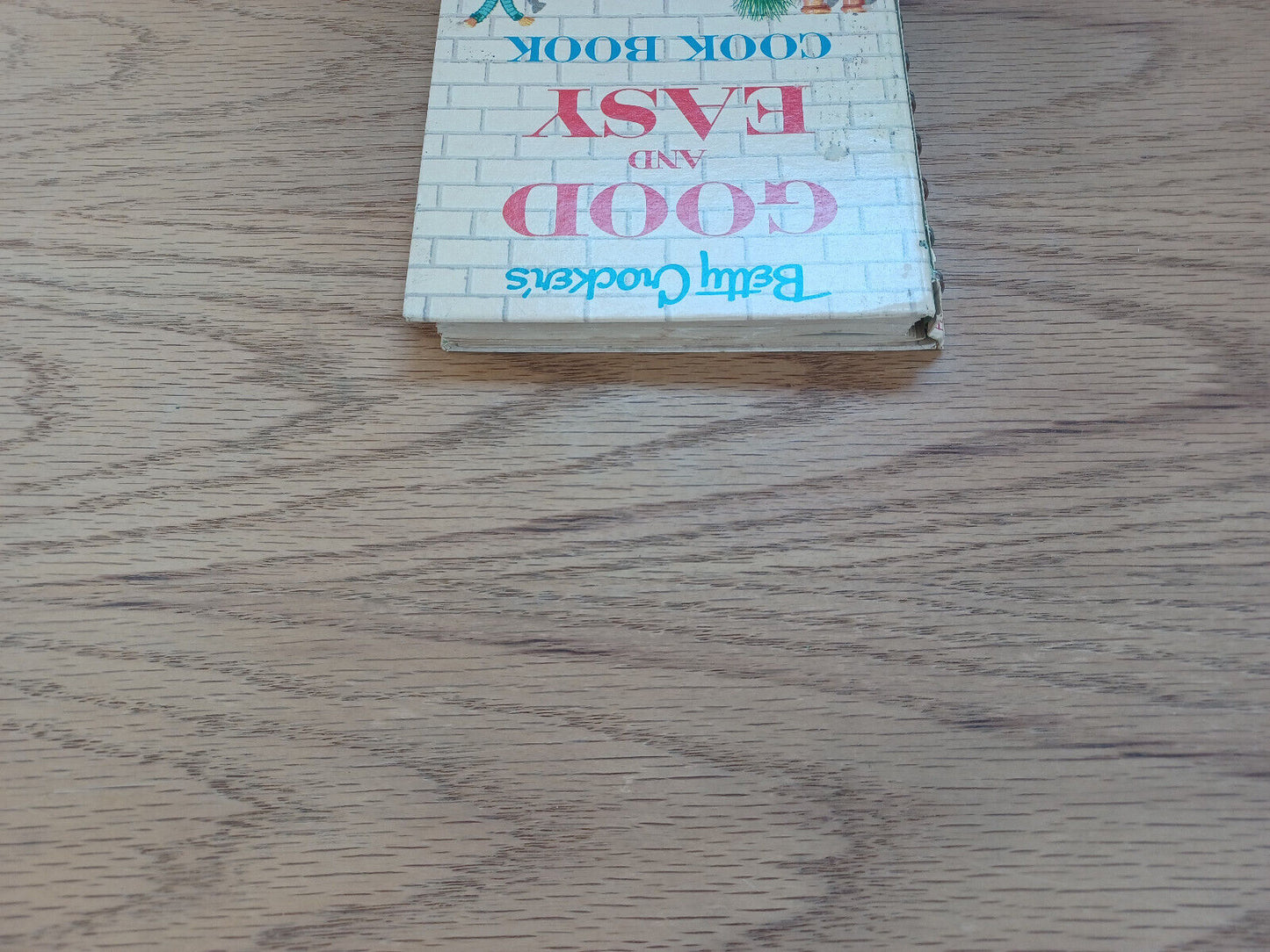 Betty Crocker'S Good And Easy Cook Book 1St Ed 4Th Printing 1954