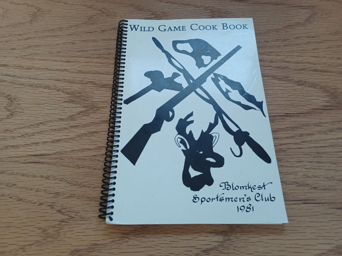 Wild Game Cook Book Blomkest Sportsmen'S Club 1981