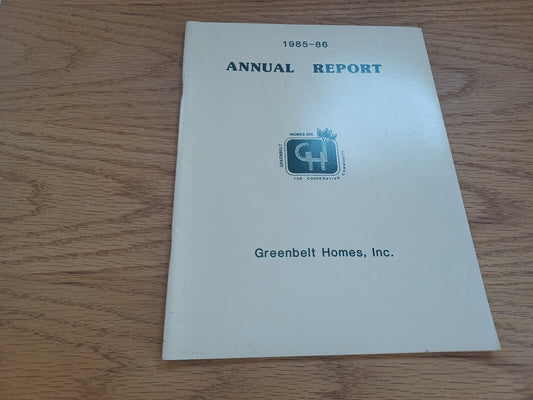 1985-86 Annual Report Greenbelt Homes The Cooperative Community