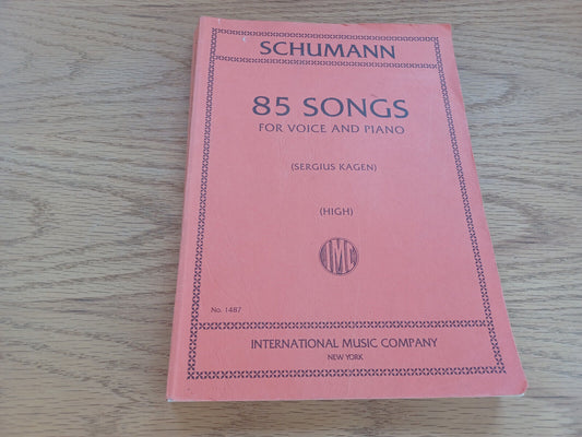 85 Songs For Voice And Piano Schumann Sergius Kagen High