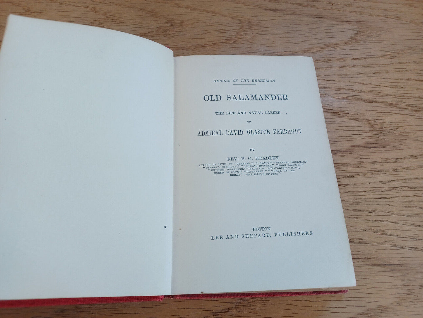 Heroes Of The Rebellion Old Salamander David Glascoe Farragut P C Headley 1865