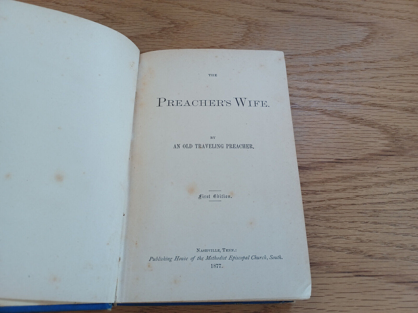 The Preachers Wife By An Old Traveling Preacher First Edition 1877