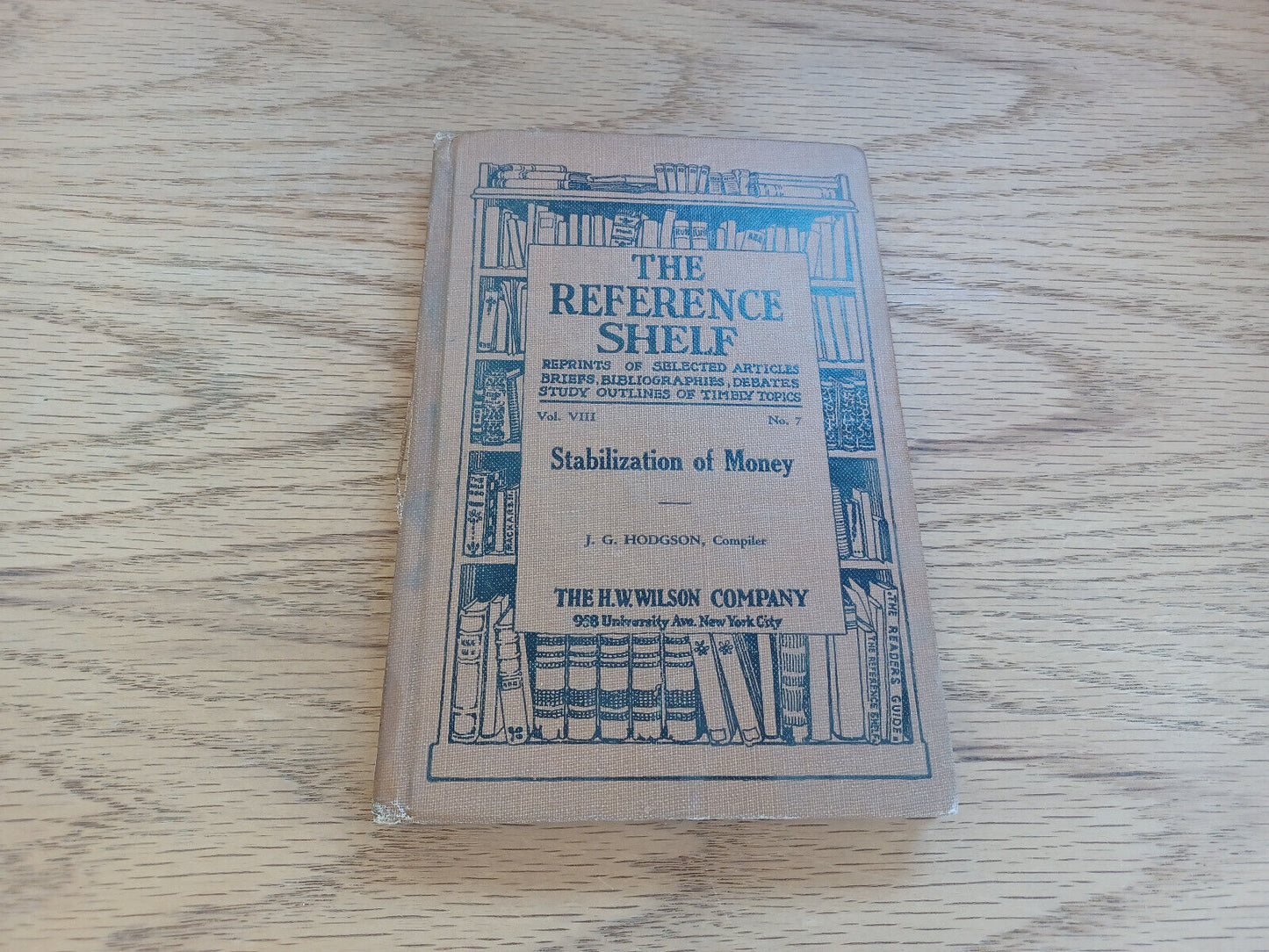 The Reference Shelf Vol Viii Stabilization Of Money James Goodwin Hodgson 1933