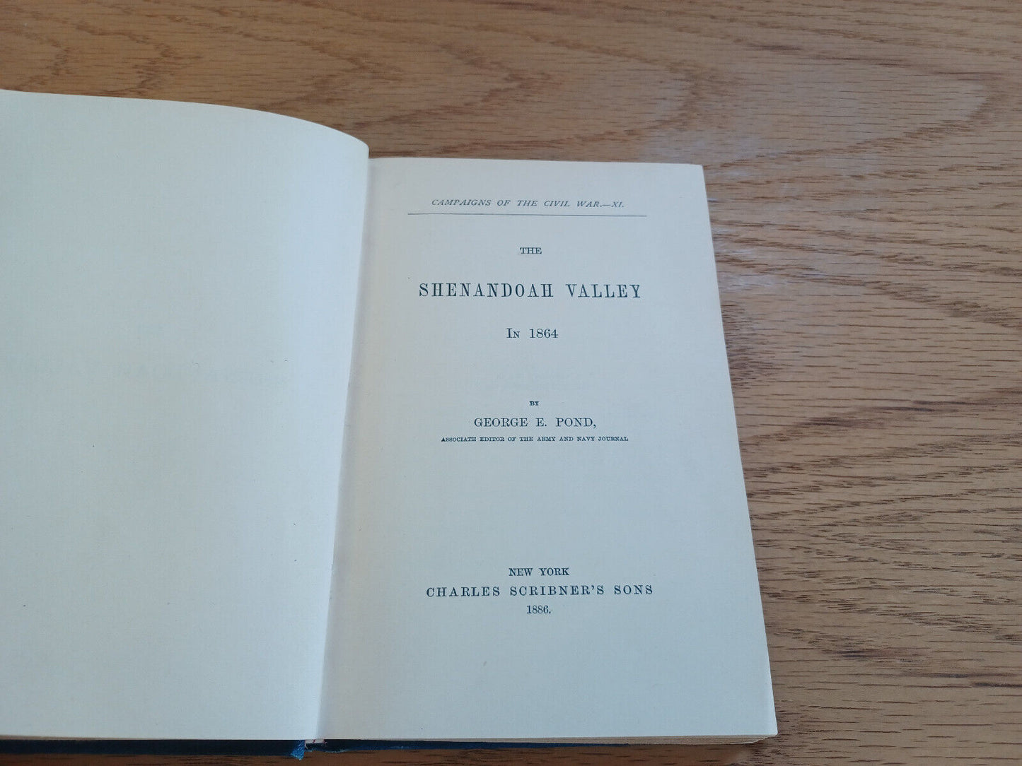 The Shenandoah Valley In 1864 1886 Campaings Of The Civil War Xi