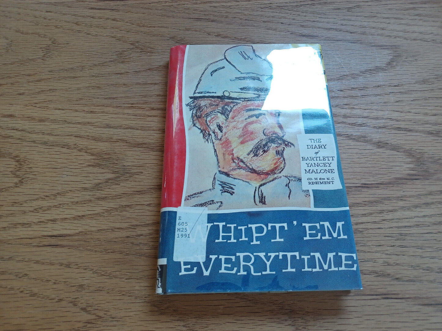 Whipt 'Em Everytime Diary Of Bartlett Yancey Malone 1991 Dust Jacket