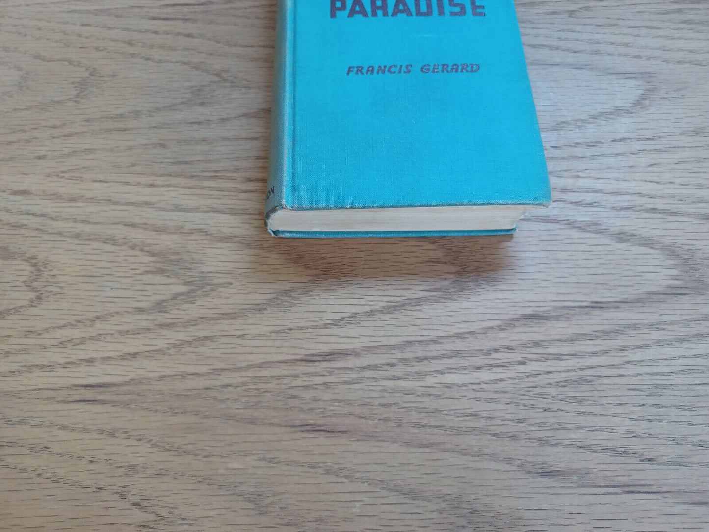 The Prince Of Paradise Francis Gerard 1941 1St Edition