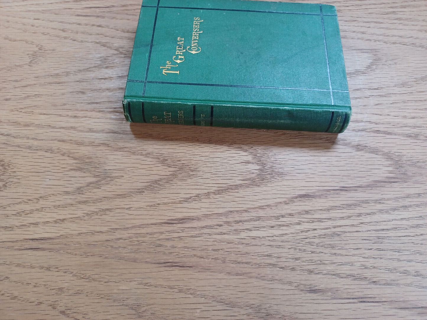 The Great Conversers And Other Essays William Mathews 1878