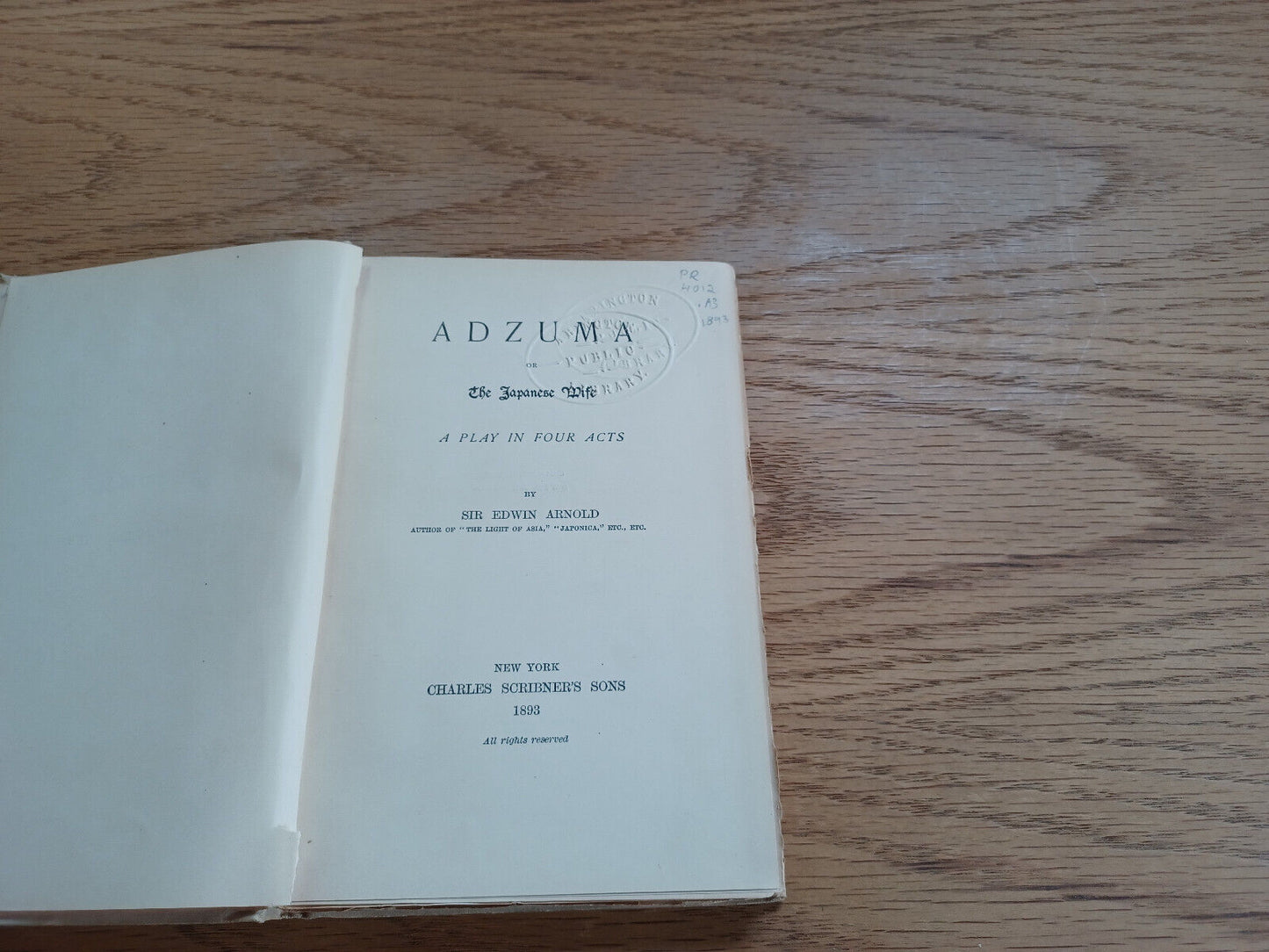 Adzuma Or The Japanese Wife A Play In Four Acts Sir Edwin Arnold 1893
