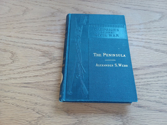 The Peninsula Mcclellan'S Campaign Of 1862 Campaings Of The Civil War Iii