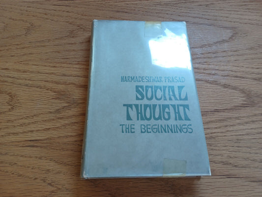 Social Thought The Beginnings Narmadeshwar Prasad 1970 Dust Jacket