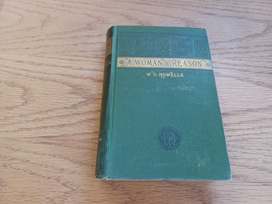 A Woman'S Reason A Novel By William D Howells 1883