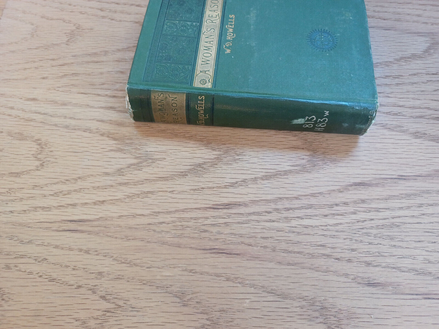 A Woman'S Reason A Novel By William D Howells 1883
