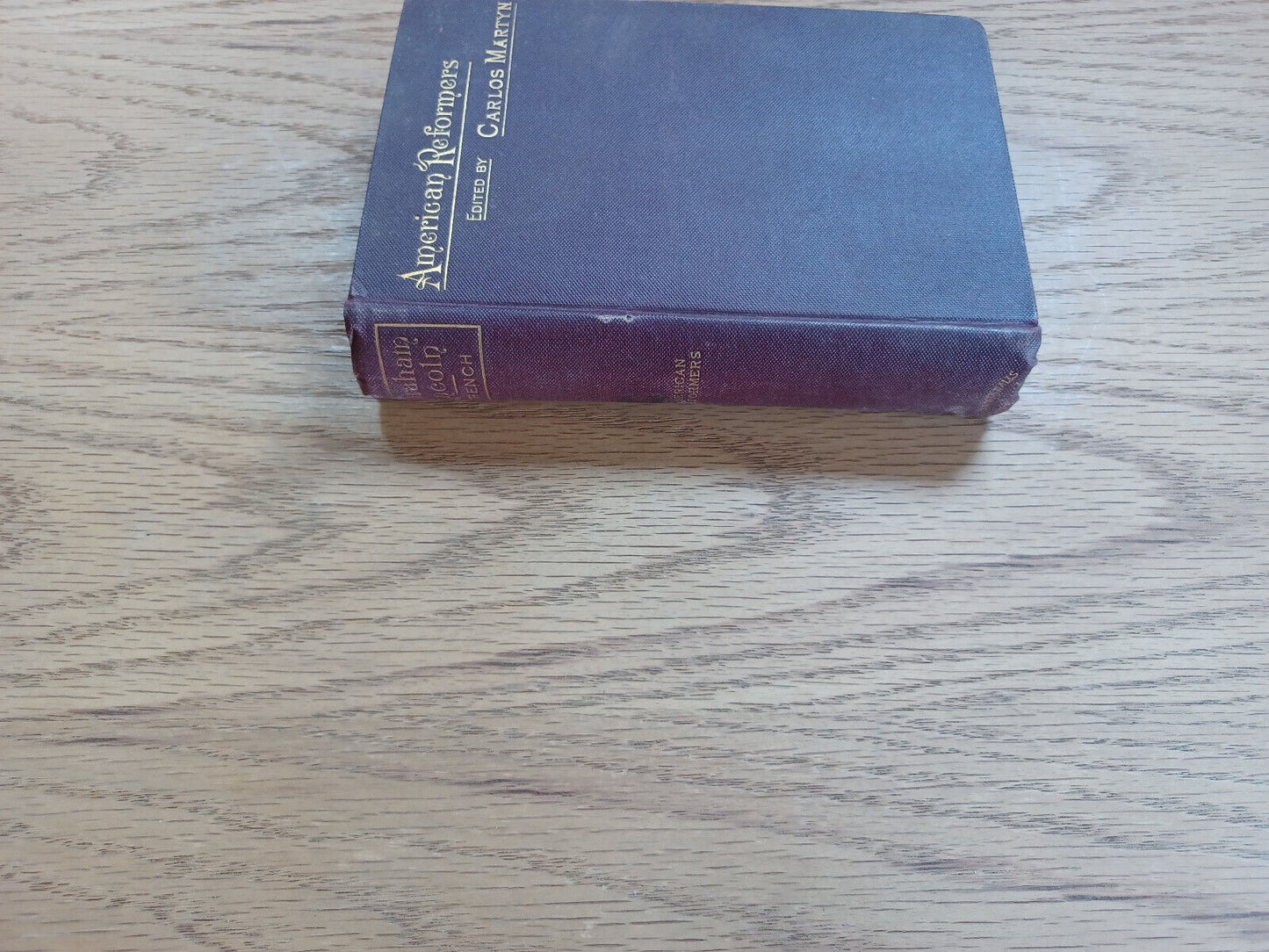 Abraham Lincoln The Liberator A Biographical Sketch 1891 Charles Wallace French