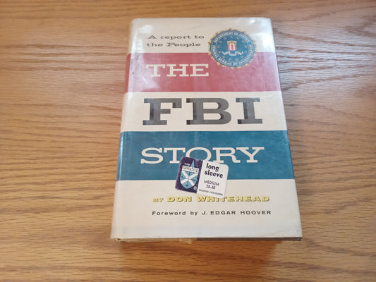 The Fbi Story A Report To The People Don Whitehead 1956 Dust Jacket