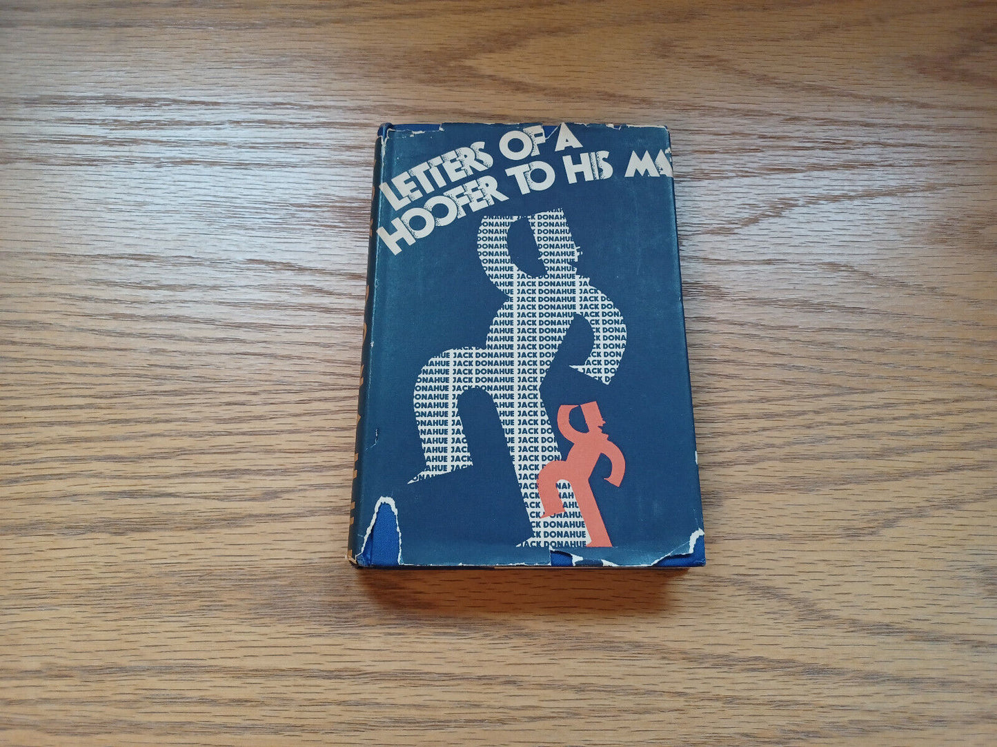 Letters Of A Hoofer To His Ma 1931 1St Edition