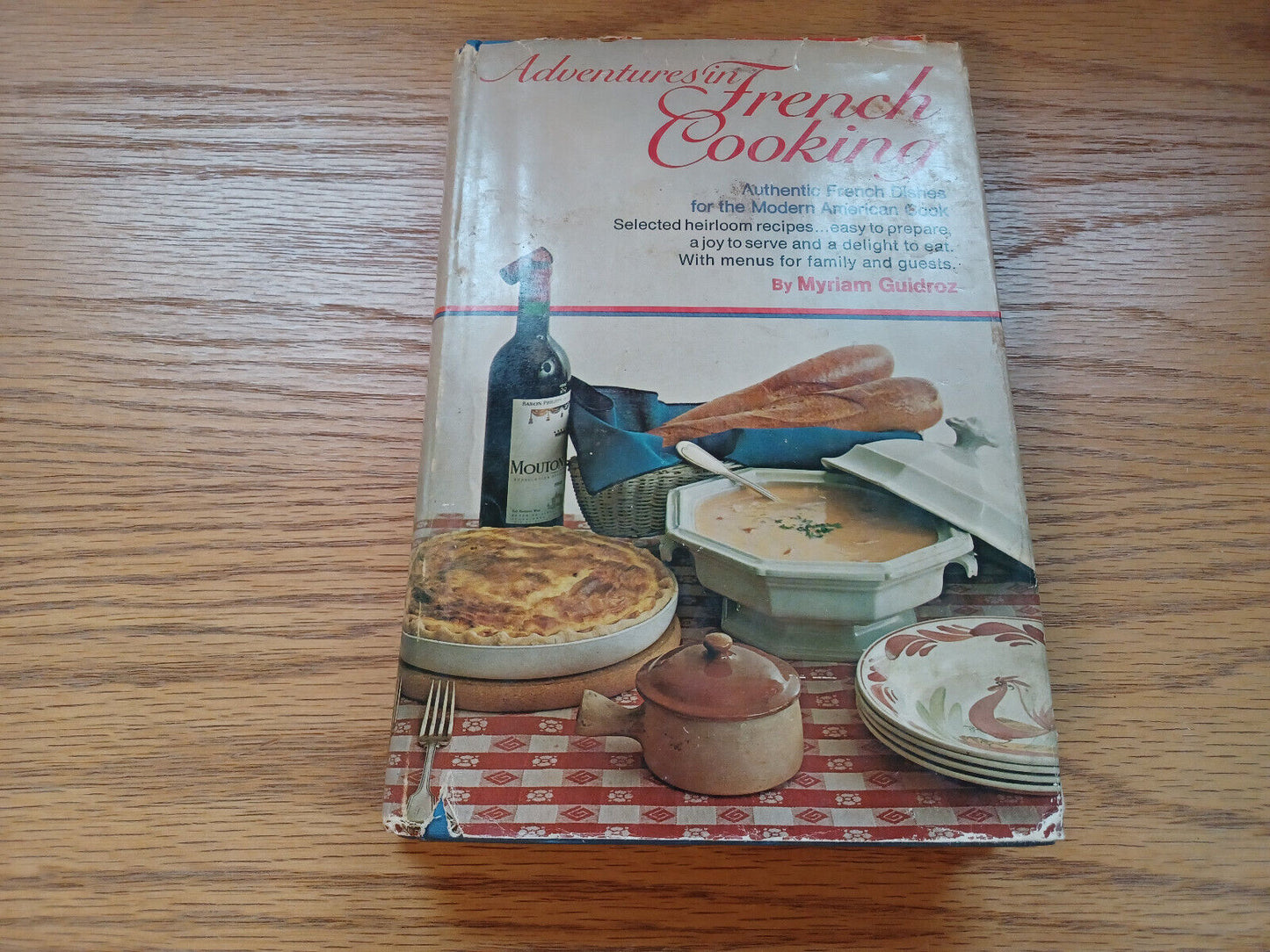 Adventures In French Cooking By Miriam Guidroz 1970 1St Edition
