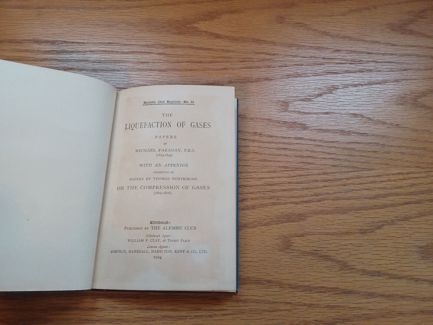 The Liquefaction Of Gases Michael Faraday 1904