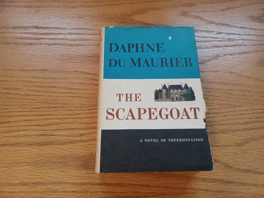 The Scapegoat Daphne Du Maurier 1957 Book Club Edition Dust Jacket