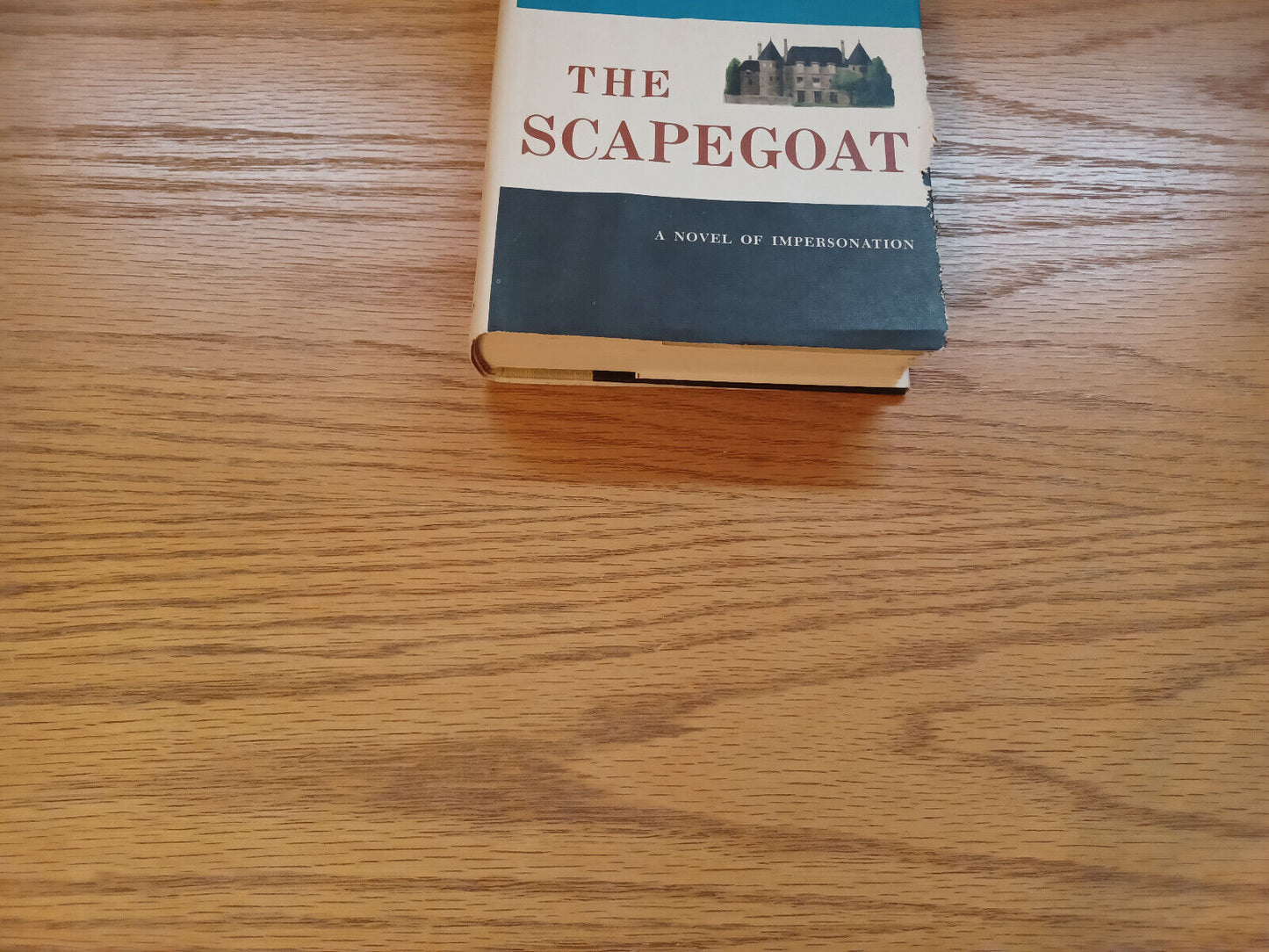 The Scapegoat Daphne Du Maurier 1957 Book Club Edition Dust Jacket