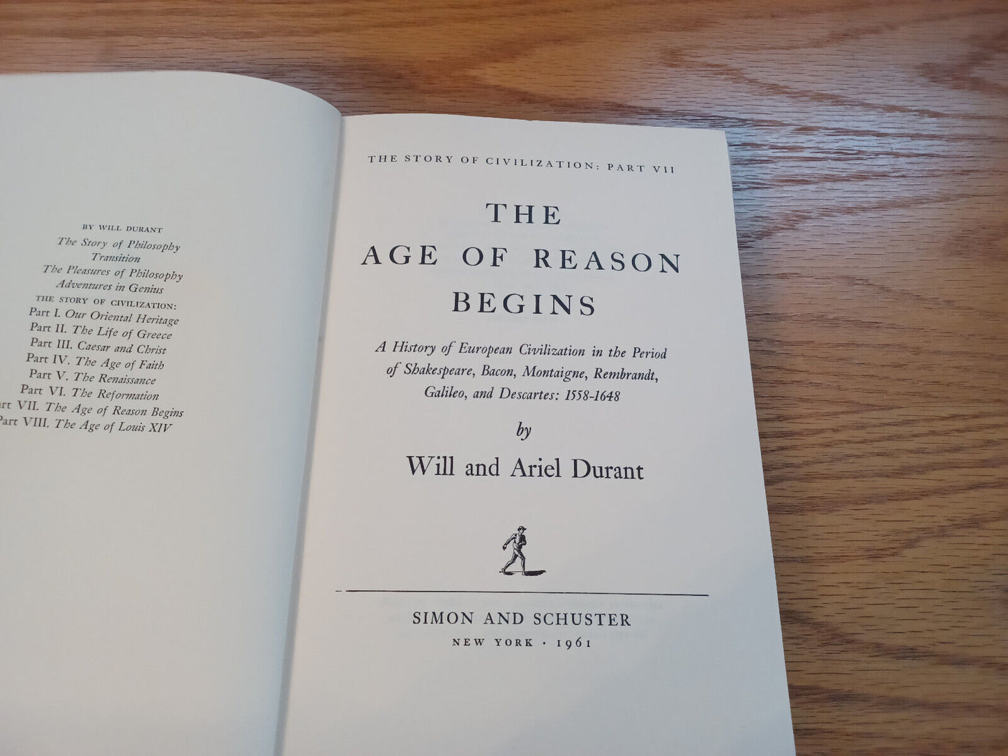 The Story Of Civilization Part 7 The Age Of Reason Begins Will Durant 1961