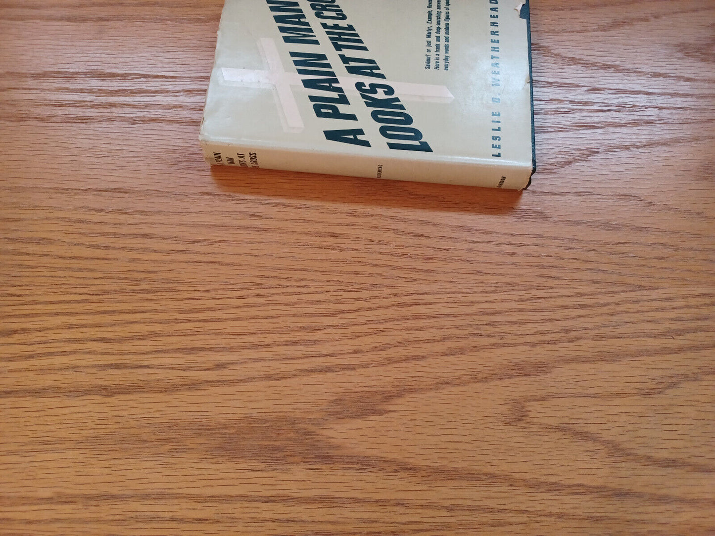 A Plain Man Looks At The Cross 1945 Dust Jacket Leslie D Weatherhead