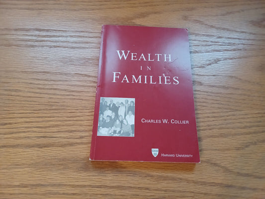 Wealth And Families By Charles Collier Signed 2003