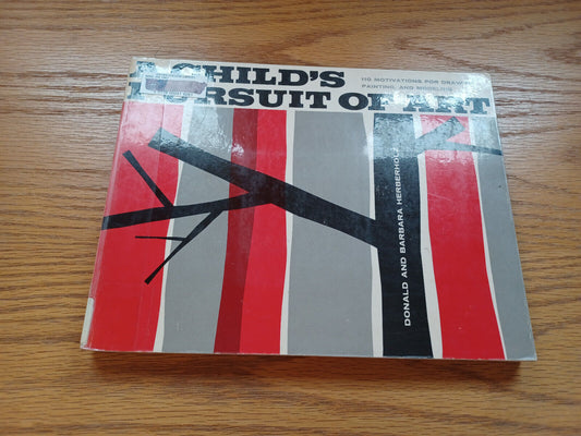 A Child'S Pursuit Of Art Donald And Barbara Herberholz 1969
