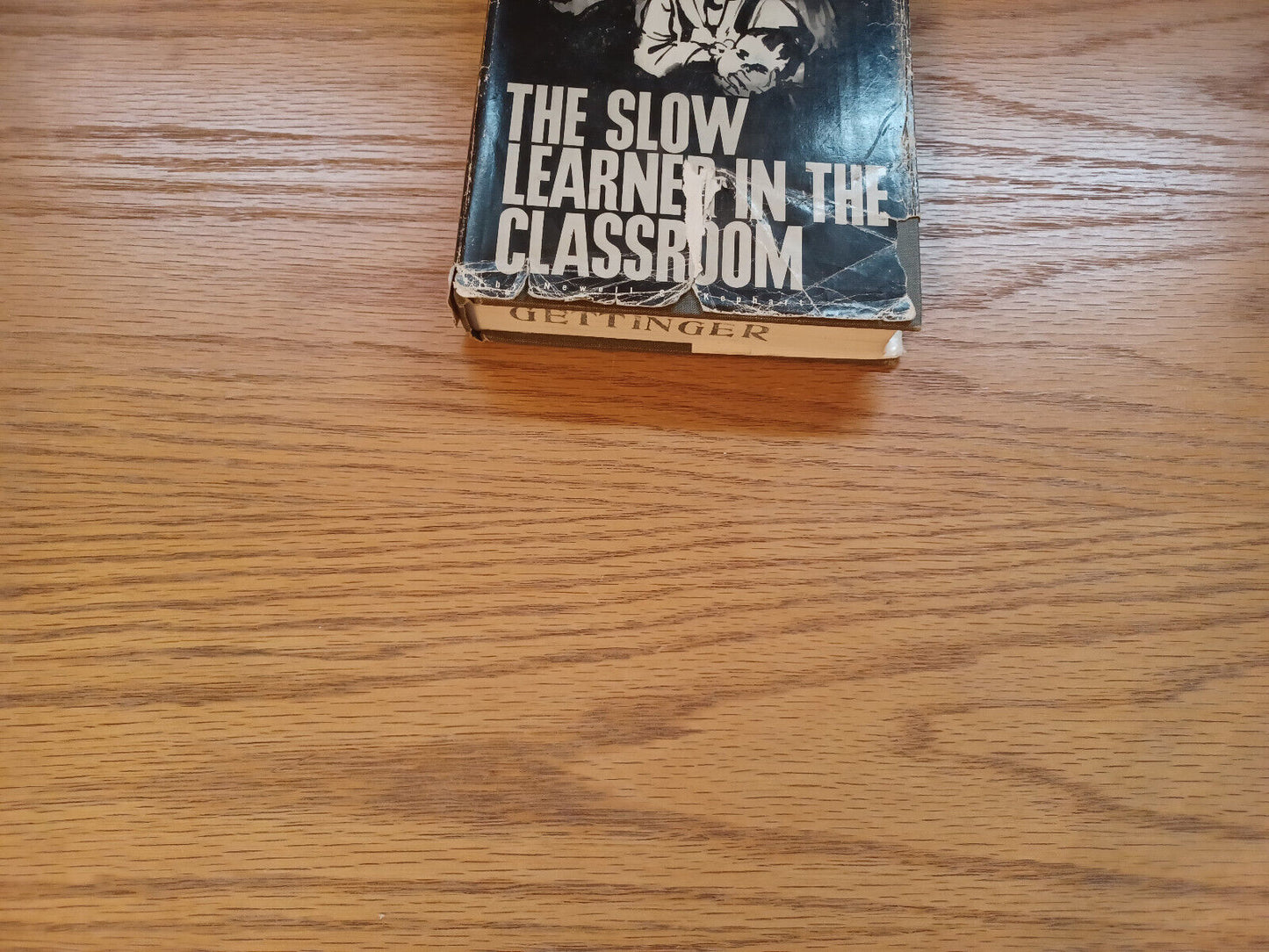 The Slow Learner In The Classroom Newell C Kephart Dust Jacket 1965