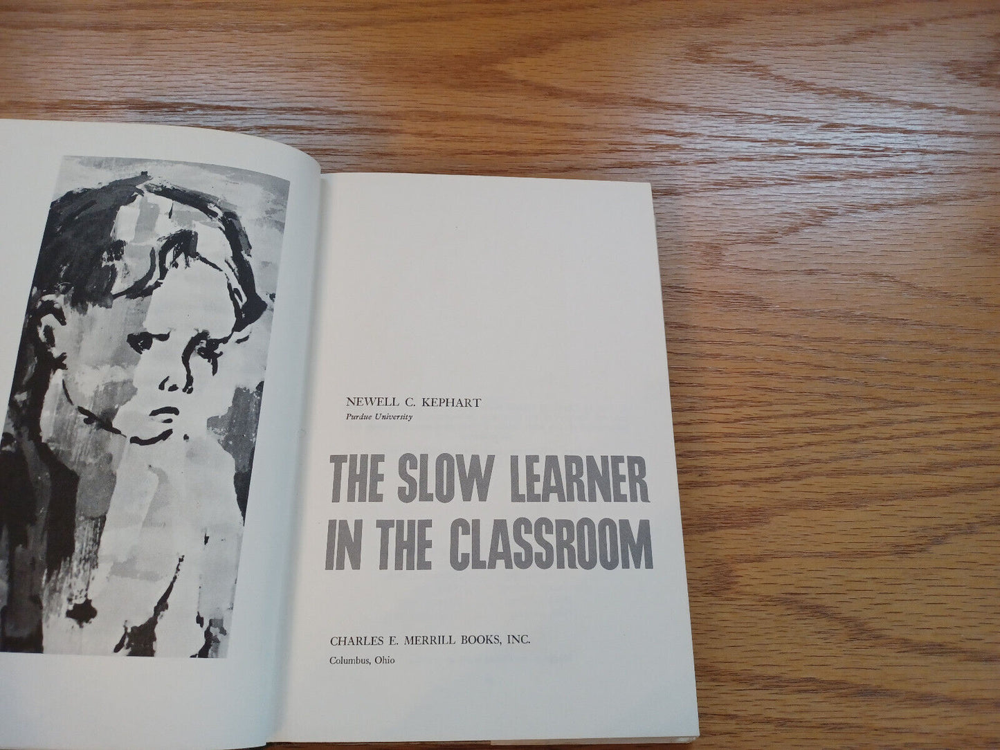 The Slow Learner In The Classroom Newell C Kephart Dust Jacket 1965