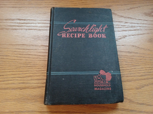 The Household Searchlight Recipe Book Ida Migliario 1942