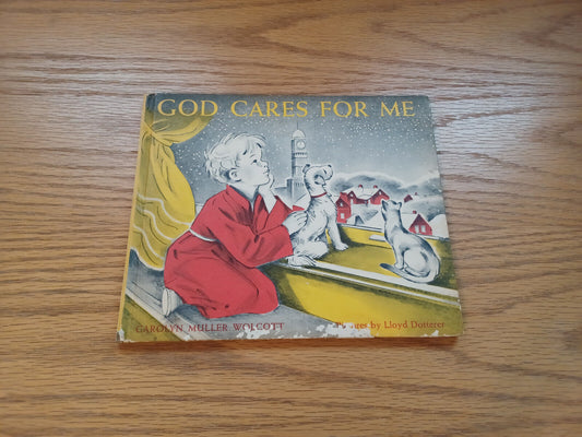 God Cares For Me Carolyn Muller Wolcott 1956