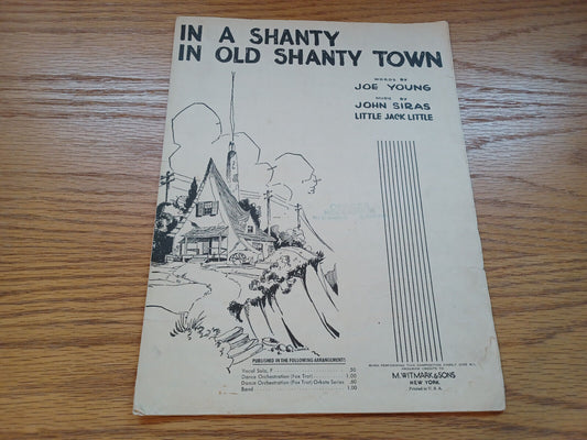 In A Shanty In Old Shanty Town Joe Young John Siras Little Jack Little 1932