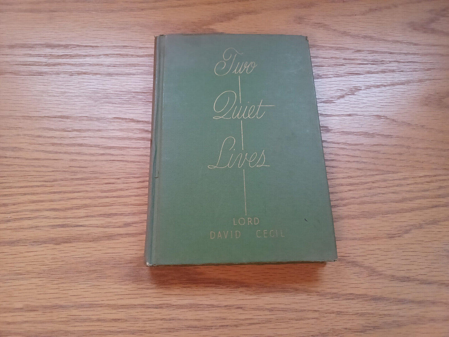 Two Quiet Lives Dorothy Osborne Thomas Gray 1948 Lord David Cecil