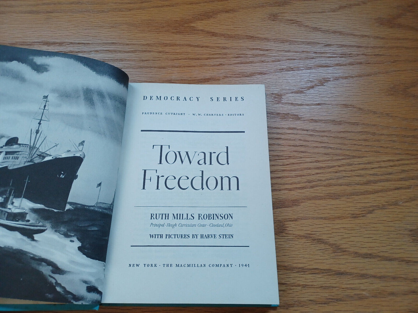 Toward Freedom Democracy Series Prudence Cutright 1941 Ruth Mills Robinson