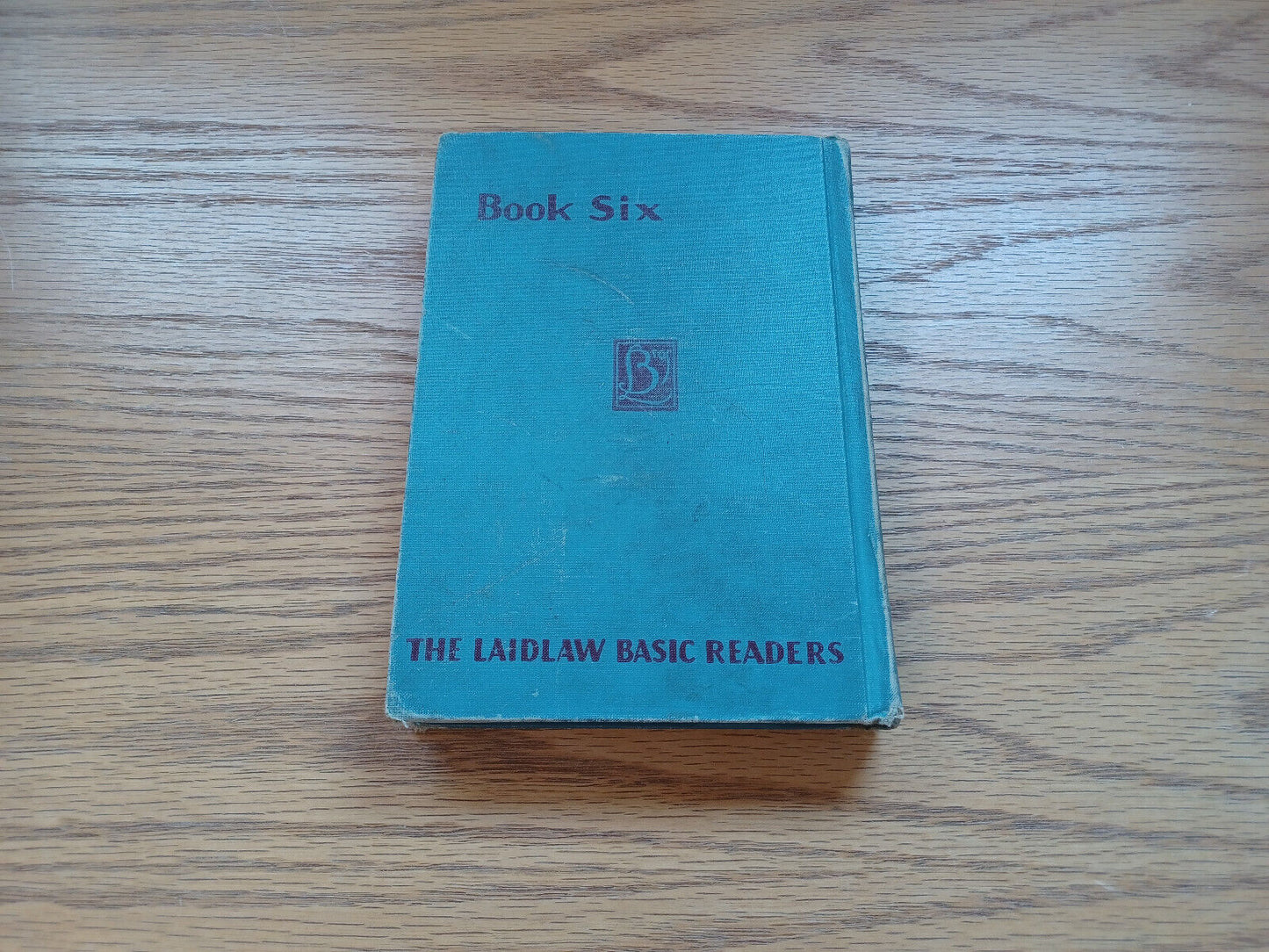 The Laidlaw Basic Readers Book Six Gerald Yoakam 1941